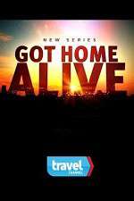 Watch Got Home Alive! Megavideo