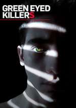 Watch Green Eyed Killers Megavideo