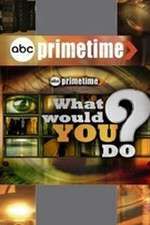Watch Primetime: What Would You Do? Megavideo
