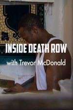 Watch Inside Death Row with Trevor McDonald Megavideo