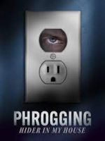 Watch Phrogging: Hider in My House Megavideo