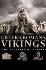 Watch Greeks, Romans, Vikings: The Founders of Europe Megavideo
