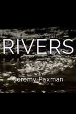 Watch Rivers with Jeremy Paxman Megavideo