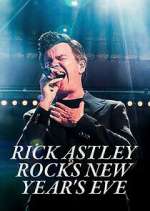 Watch Rick Astley Rocks New Year's Eve Megavideo
