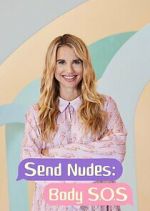 Watch Send Nudes Body SOS Megavideo