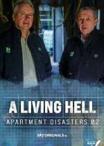 Watch A Living Hell - Apartment Disasters Megavideo
