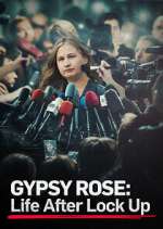 Watch Gypsy Rose: Life After Lock Up Megavideo
