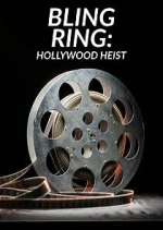 Watch Bling Ring: Hollywood Heist Megavideo