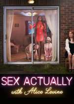 Watch Sex Actually with Alice Levine Megavideo