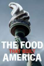 Watch The Food That Built America Megavideo