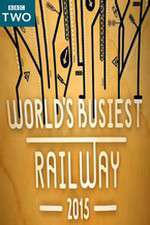 Watch Worlds Busiest Railway 2015 Megavideo