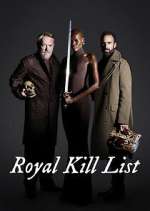 Watch Royal Kill List Megavideo