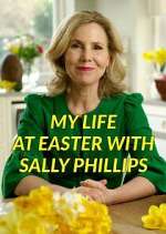 Watch My Life at Easter with Sally Phillips Megavideo