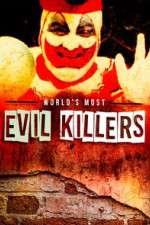 Watch World's Most Evil Killers Megavideo