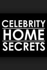 Watch Celebrity Home Secrets Megavideo