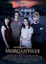 Watch Morganville: The Series Megavideo