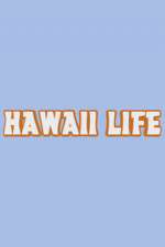 Watch Hawaii Life Megavideo