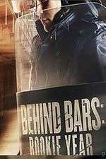 Watch Behind Bars: Rookie Year Megavideo