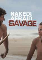 Watch Naked and Afraid: Savage Megavideo