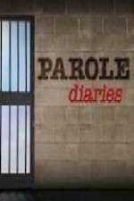 Watch Parole Diaries Megavideo