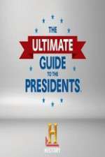 Watch The Ultimate Guide to the Presidents Megavideo