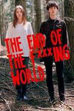 Watch The End Of The F***ing World Megavideo