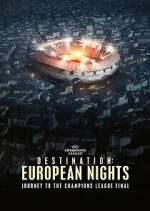 Watch Destination: European Nights Megavideo