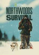 Watch Northwoods Survival Megavideo