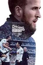 Watch All or Nothing: Tottenham Hotspur Megavideo