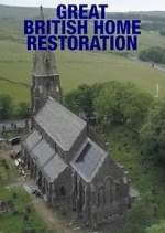 Watch Great British Home Restoration Megavideo