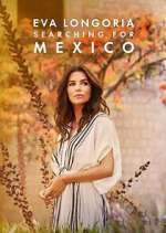 Watch Eva Longoria: Searching for Mexico Megavideo
