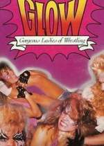 Watch GLOW: Gorgeous Ladies of Wrestling Megavideo