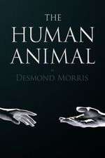 Watch The Human Animal Megavideo