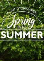 Watch Alan Titchmarsh: Spring Into Summer Megavideo