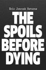Watch The Spoils Before Dying Megavideo
