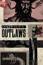 Watch Britains Outlaws Megavideo