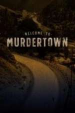 Watch Welcome To Murdertown Megavideo