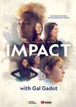 Watch National Geographic Presents: IMPACT with Gal Gadot Megavideo