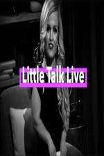 Watch Little Talk Live: Aftershow Megavideo