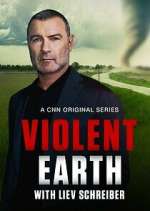 Watch Violent Earth with Liev Schreiber Megavideo