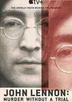 Watch John Lennon: Murder Without a Trial Megavideo
