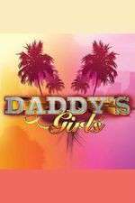 Watch Daddys Girls Megavideo