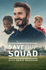 Watch Save Our Squad Megavideo
