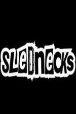 Watch Slednecks Megavideo
