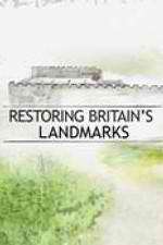 Watch Restoring Britain's Landmarks Megavideo