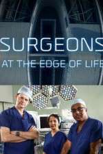 Watch Surgeons: At the Edge of Life Megavideo