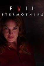 Watch Evil Stepmothers Megavideo