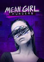 Watch Mean Girl Murders Megavideo