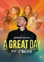 Watch A Great Day with J Balvin Megavideo