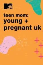 Watch Teen Mom: Young & Pregnant UK Megavideo